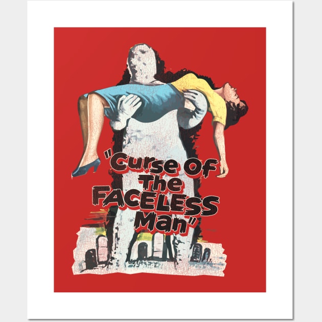 Curse of the Faceless Man - 50s Cult Classic Sci-Fi Movie Wall Art by darklordpug